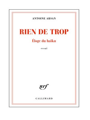 cover image of Rien de trop. Éloge du haïku